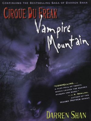 [Cirque du Freak 04] • Vampire Mountain (The Saga of Darren Shan, Book 4)